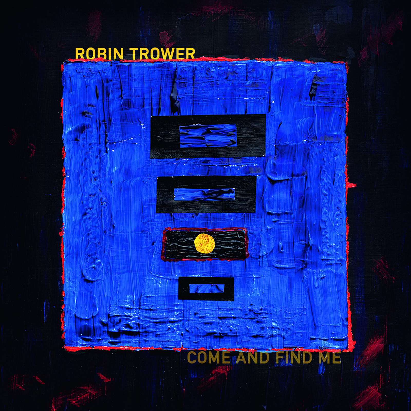 Picture of Robin Trower - Come And Find Me