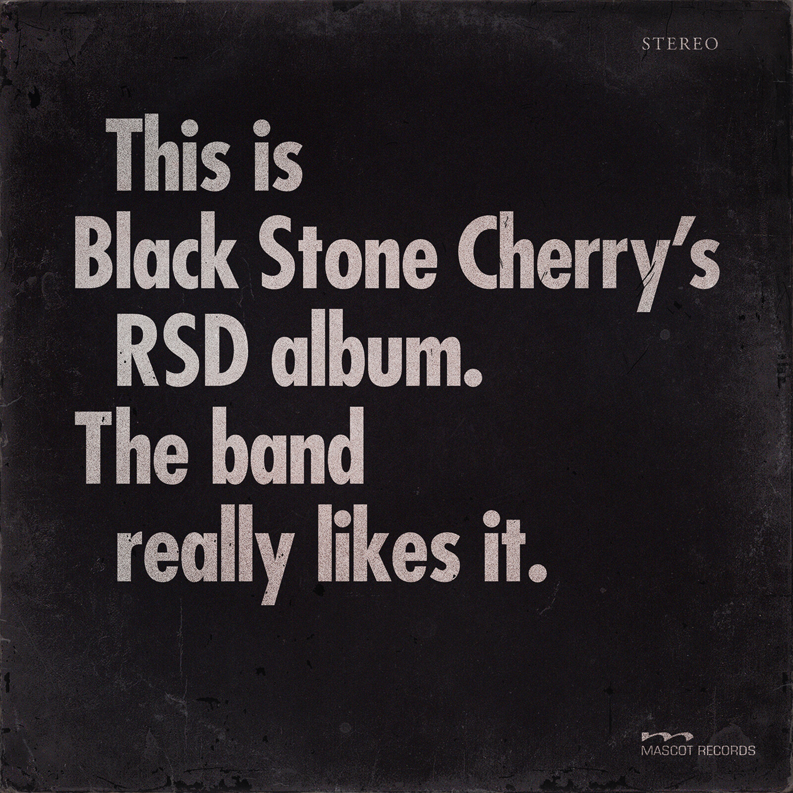 Picture of Black Stone Cherry - This is Black Stone Cherry's RSD album. The band really likes it.