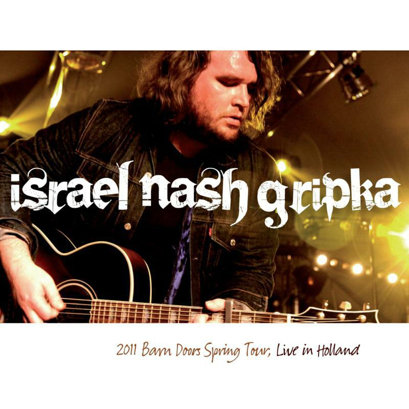 Picture of Israel Nash Gripka - Live In  Holland -  Barn Doors Concrete Floors Tour