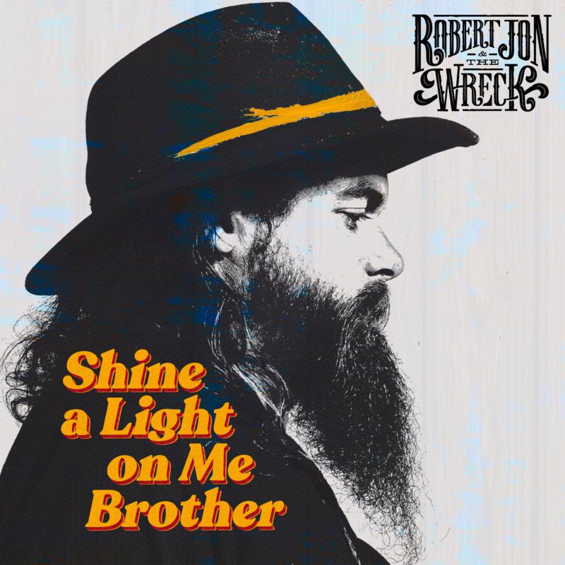Picture of Robert Jon And The Wreck - Shine A Light On Me Brother (Indie Exclusive Orange Vinyl)