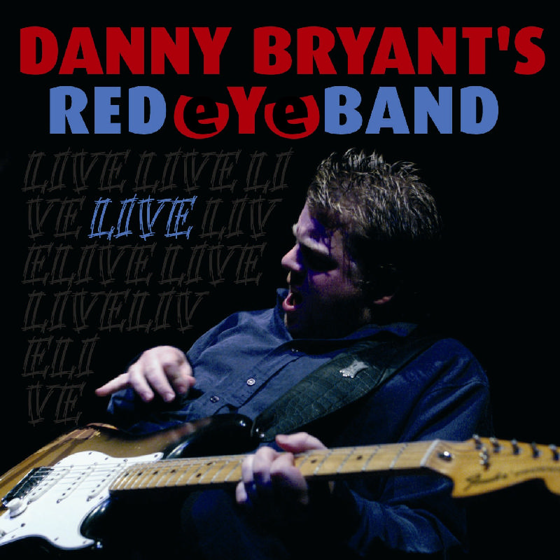 Picture of Danny Bryant's Red Eye Band - Live