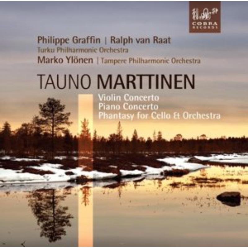Picture of Violin Concerto/Piano Concerto/Phantasy for Cello & Orchestra - Philippe Graffin, Ralph van Raat, Marko Ylonen / Turku and Tampere Philharmonic Orchestras