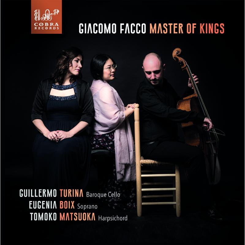 Picture of Guillermo Turina, Eugenia Boix & Tomoko Matsuoka - Giacomo Facco: Master Of Kings