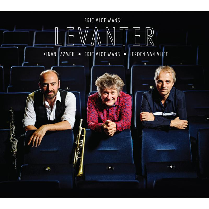 Picture of Eric Vloeimans, Kinan Azmeh & Jeroen van Vliet - Levanter