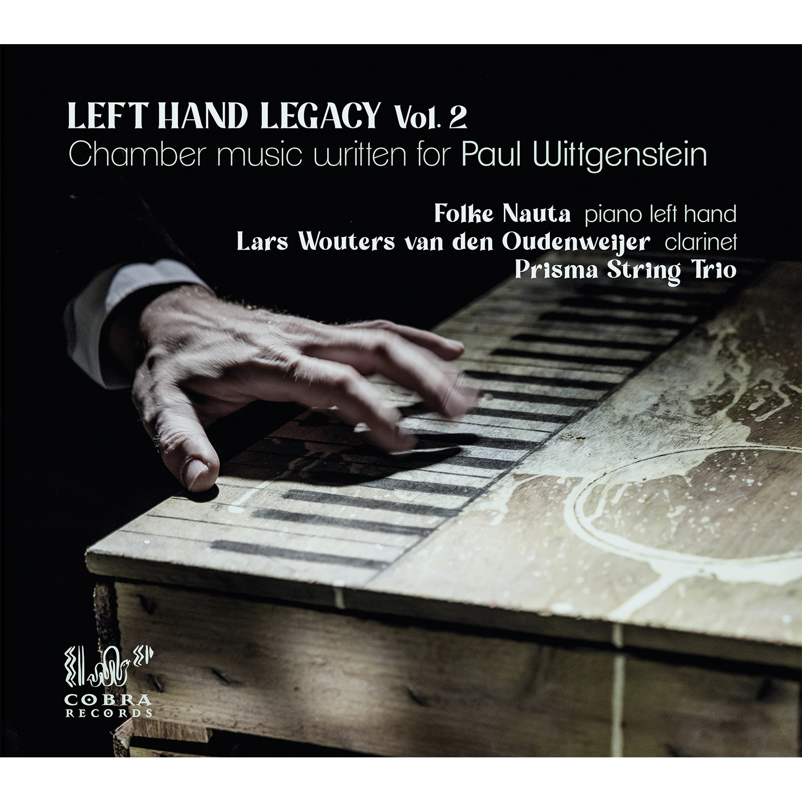 Picture of Folke Nauta, Lars Wouters van den Oudenweijer, Prisma String Trio - Left Hand Legacy, Vol.2: Chamber Music Written for Paul Wittgenstein