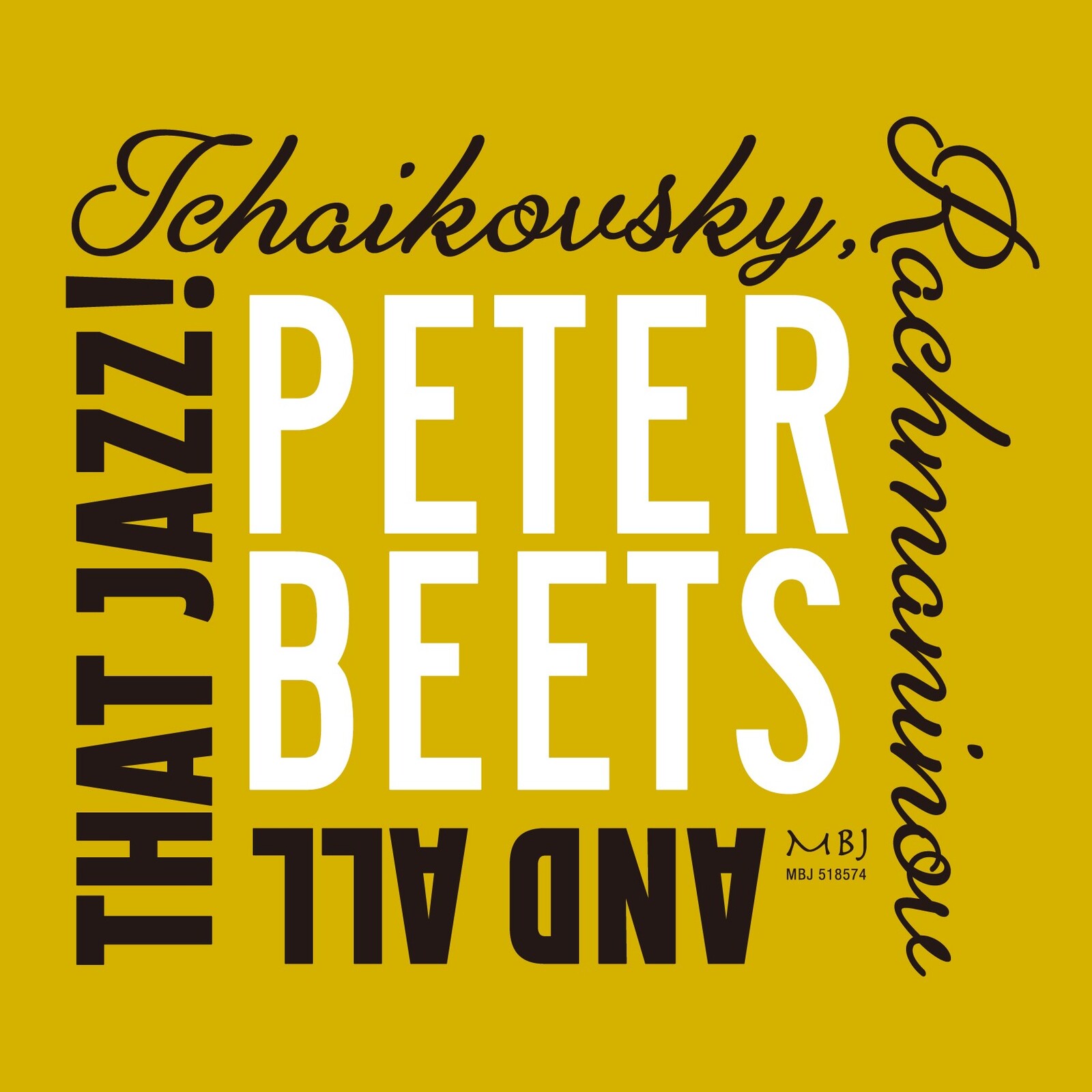 Picture of Peter Beets - Tchaikovsky, Rachmaninov and All That Jazz!