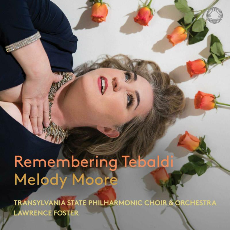 Picture of Melody Moore, Transylvania State Philharmonic Orchestra, Lawrence Foster - Remembering Tebaldi