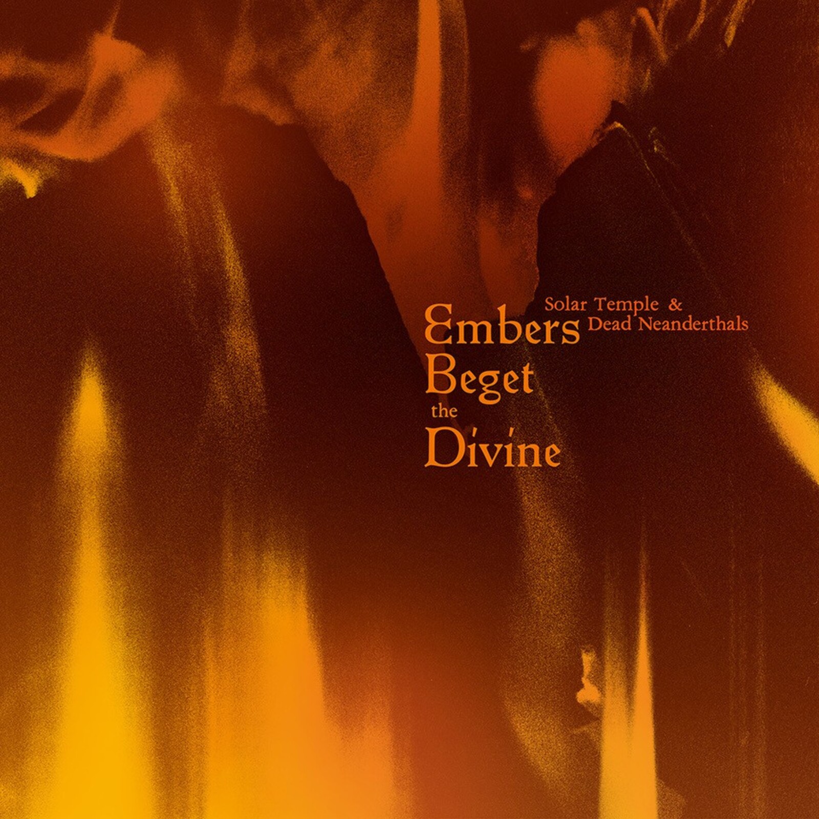 Picture of Solar Temple & Dead Neanderthals - Embers Beget The Divine