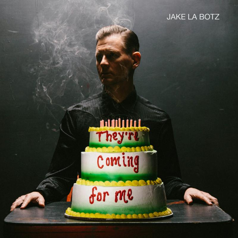 Picture of Jake La Botz - They're Coming For Me (LP)
