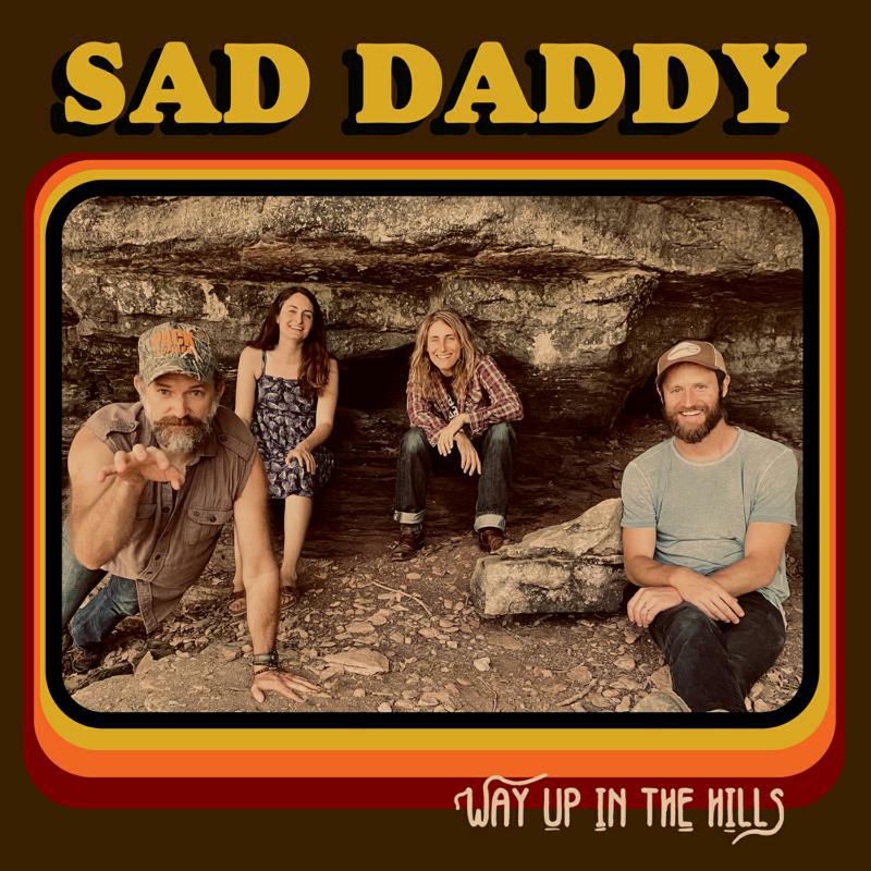 Picture of Sad Daddy - Way Up In The Hills