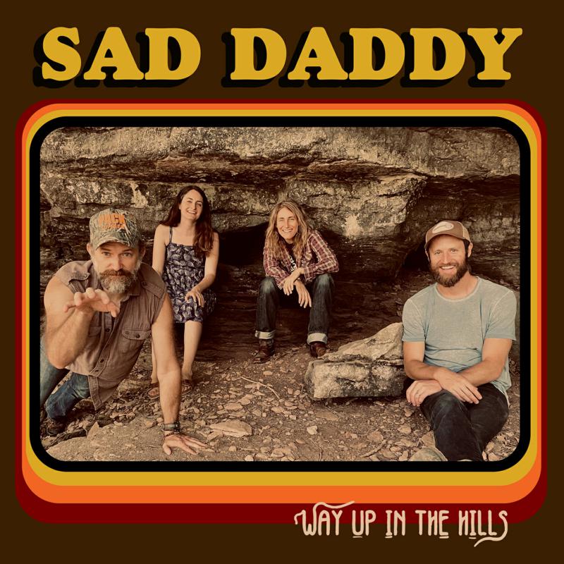 Picture of Sad Daddy - Way Up In The Hills