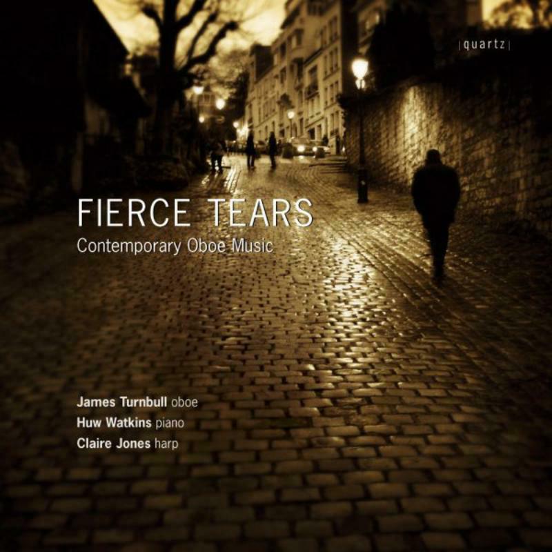 Picture of James Turnbull - FIERCE TEARS - CONTEMPORARY OBOE MUSIC