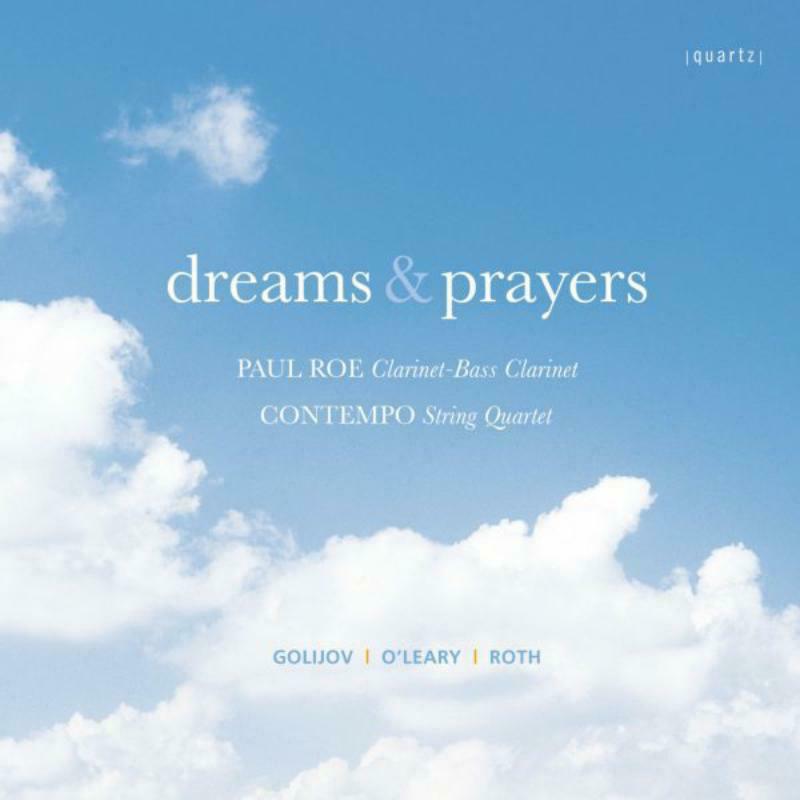 Picture of Paul Roe, Contempo String Qu - DREAMS AND PRAYERS - CLARINET AND STRING QUARTET