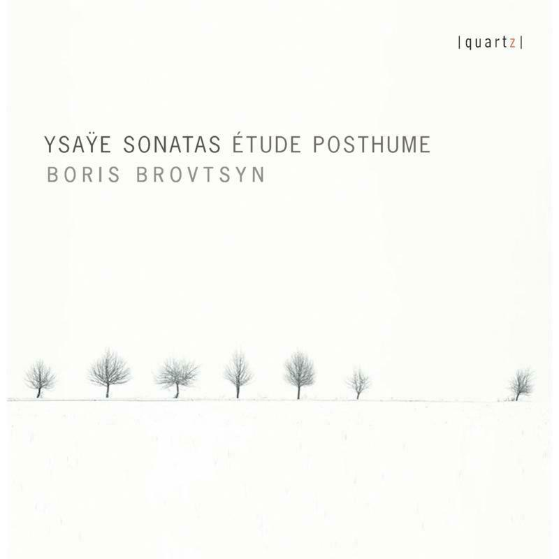 Picture of Boris Brovtsyn - Eug�ne Ysay�: Sonatas: Etudes Posthume