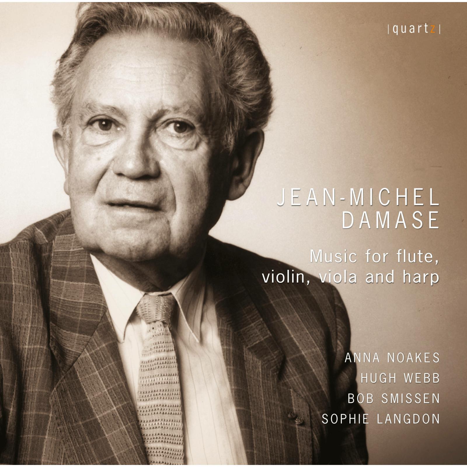 Picture of Anna Noakes; Hugh Webb; Bob Smissens; Sophie Langdon - Jean-Michel Damase: Music for Flute, Violin, Viola and Harp