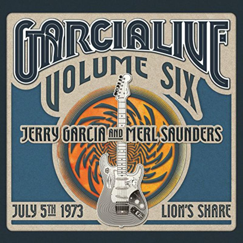 Picture of Jerry Garcia / Merle Saunders - Garcialive, Vol. 6: July 5, 1973 Lion's Share