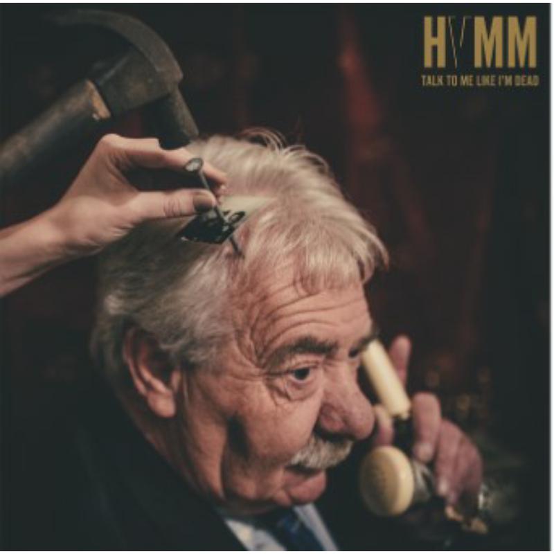 Picture of HVMM - Talk To Me Like I'm Dead
