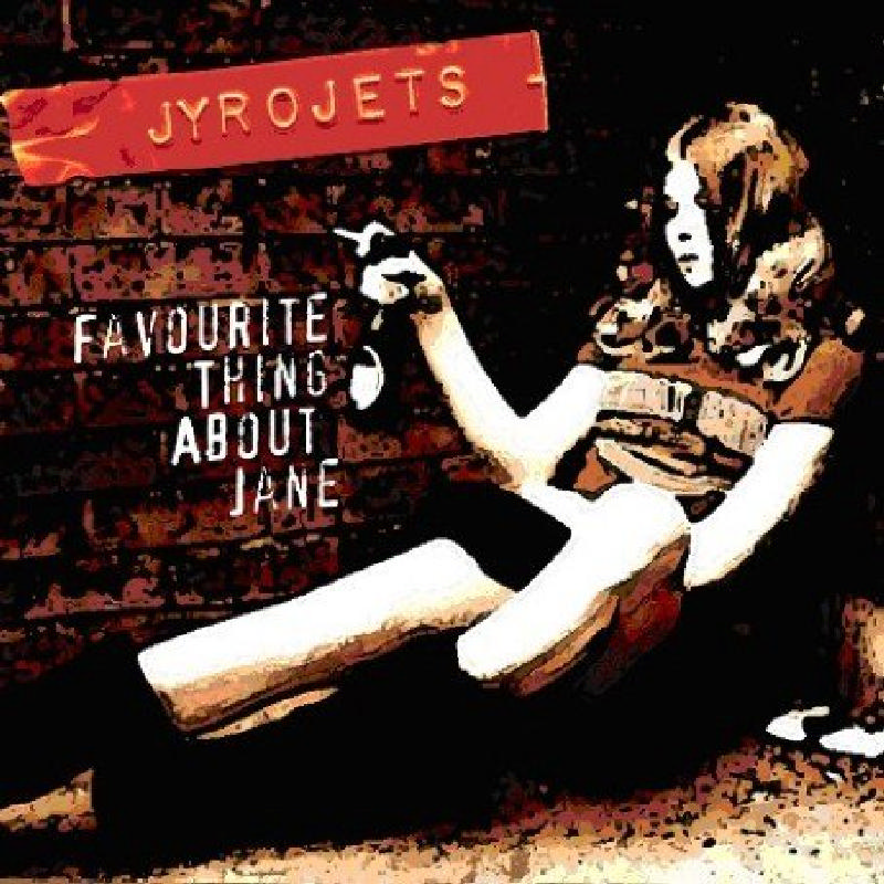 Picture of Jyrojets - Favourite Thing About Jane