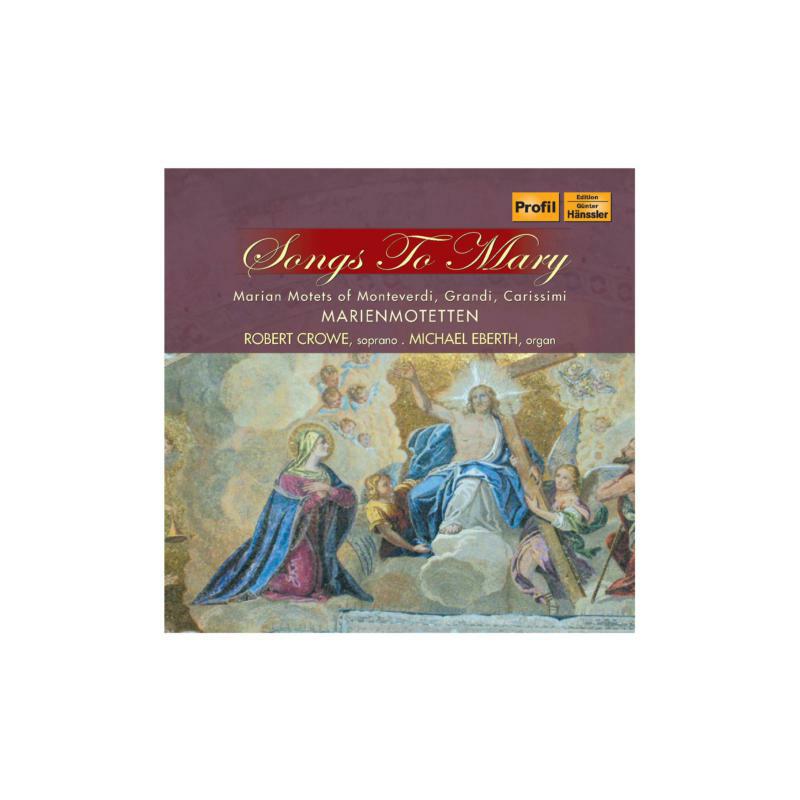 Picture of Crowe:Eberth - VARIOUS:SONGS TO MARY