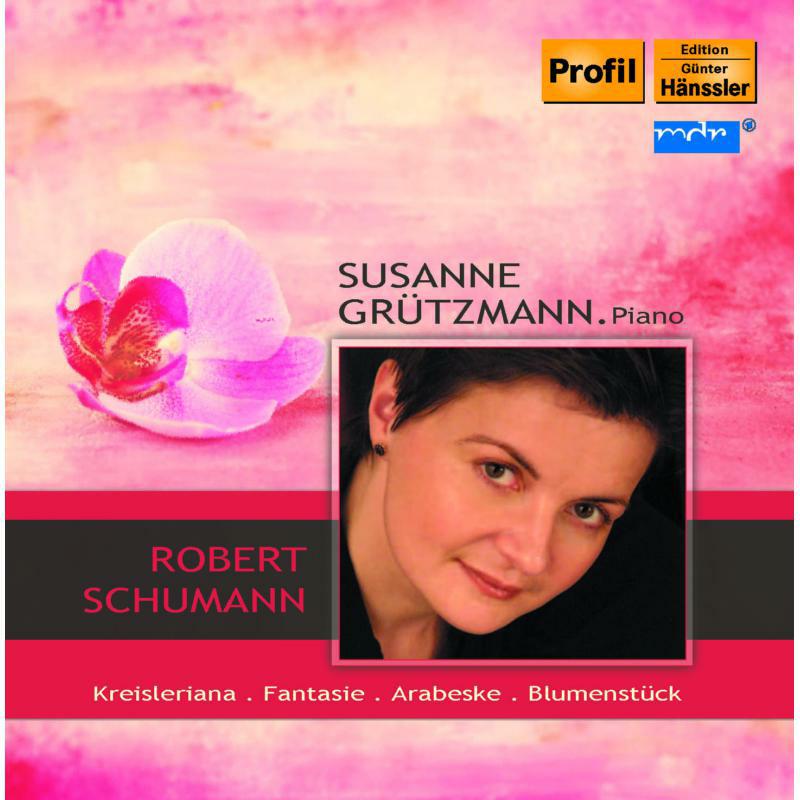 Picture of Susanne Grutzmann - Schumann: Kreisleriana/ Fantasie/ Arabesque/ Blumenstuck