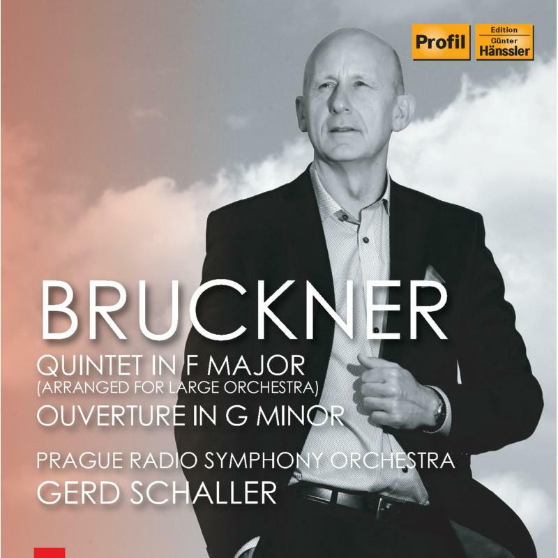 Picture of Prague Rso/Schaller - Anton Bruckner: Quintet in F major (arranged for large orchestra), Ouverture in G minor