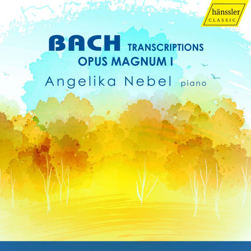 Picture of Angelika Nebel - Johann Sebastian Bach: Opus Magnum I Transcriptions