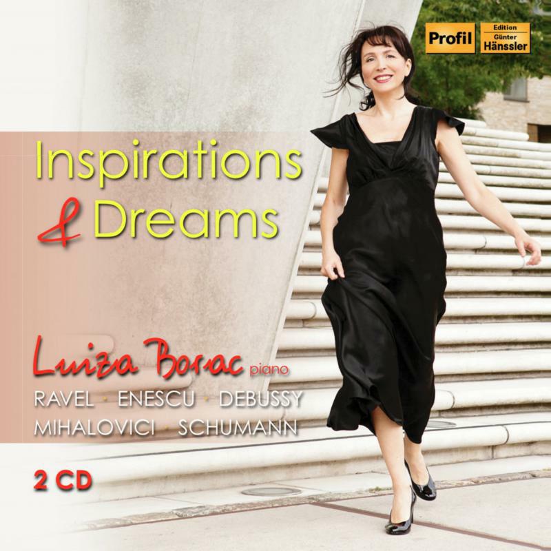 Picture of Luiza Borac - Ravel, Enescu, Debussy, Mihalovic, Schumann:Inspirations and Dreams