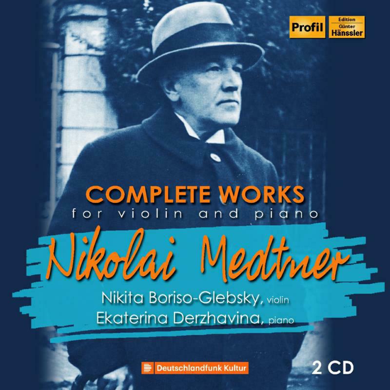 Picture of Derzhavina/Boriso-Glebsky - Nikolai Medtner: Complete Works for Piano & Violin