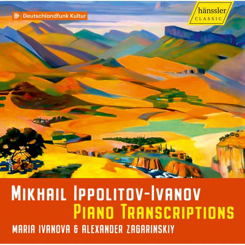 Picture of Ivanova/Zagarinskiy - Mikhail Ippolitov-Ivanov: Piano Transcriptions