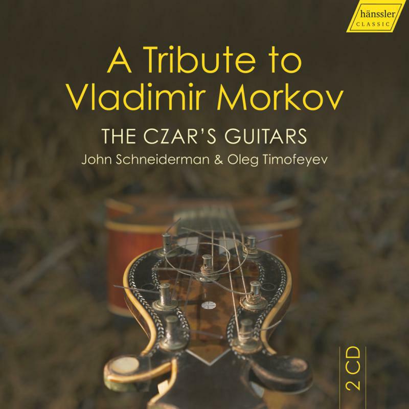 Picture of Schneiderman/Timofeyev - A Tribute to Vladimir Morkov: The Czar's Guitars