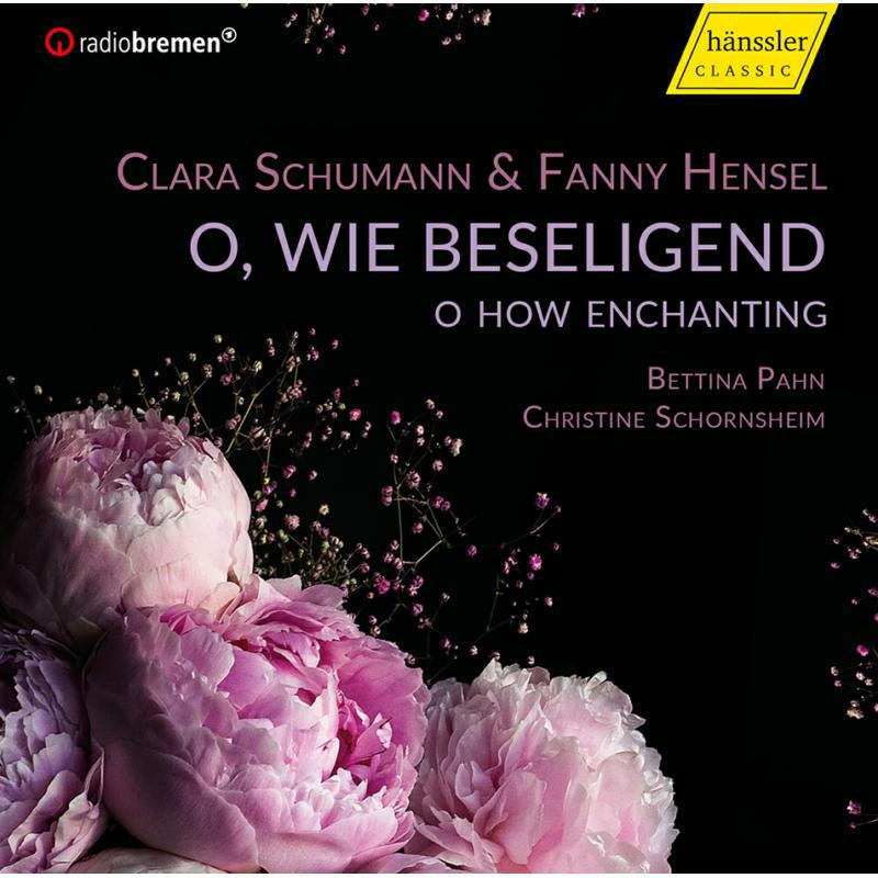 Picture of Pahn/Schornsheim - Clara Schumann; Fanny Hensel: O, Wie Beseligend 'O How Enchanting'