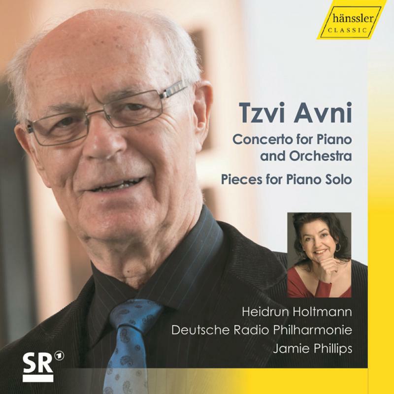 Picture of Holtmann/Phillips/Drp - Tzvi Avni: Concerto for Piano and Orchestra, Pieces for Piano Solo