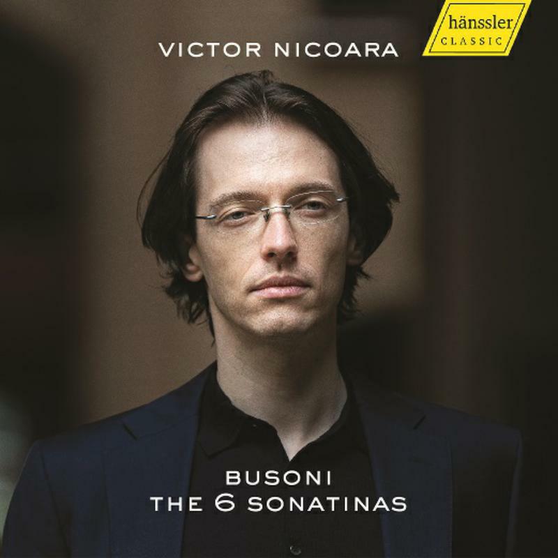 Picture of Victor Nicoara - Ferruccio Busoni: The 6 Sonatinas