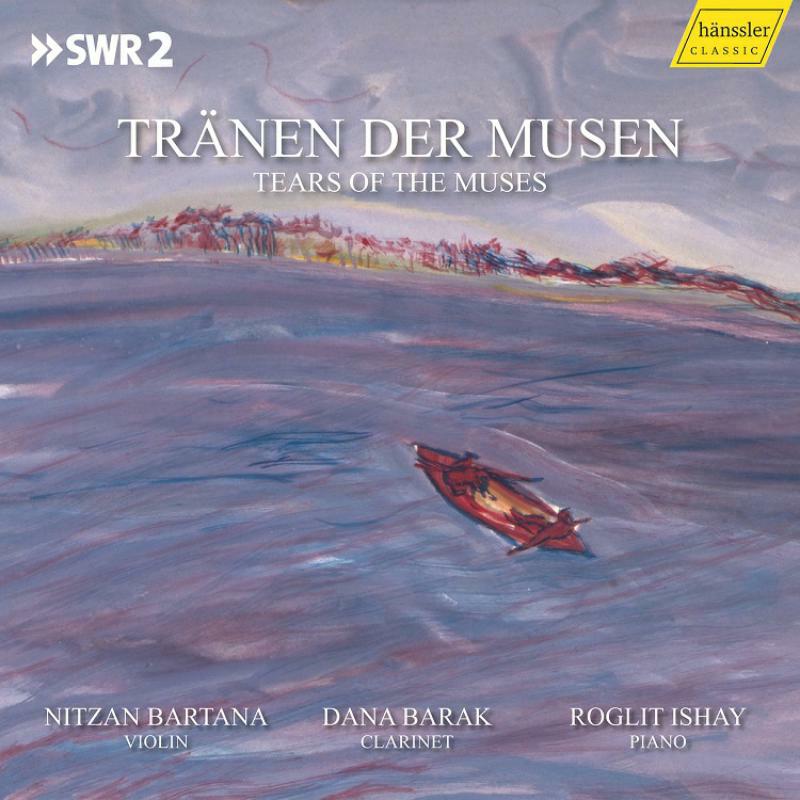 Picture of Bartana/Barak/Ishay - Igor Stravinsky, Roglit Ishay, J�rg Widmann, Dana Barak, B�la Bart�k: Tr�nen der Musen, Tears of the Muses