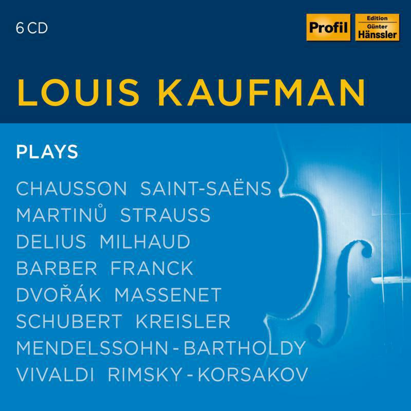 Picture of Kaufman - Ernest Chausson, Charles-Camille Saint-Sa�ns, Bohuslav Martin?, Richard Strauss, Frederick Delius, Darius Milhaud, Anton