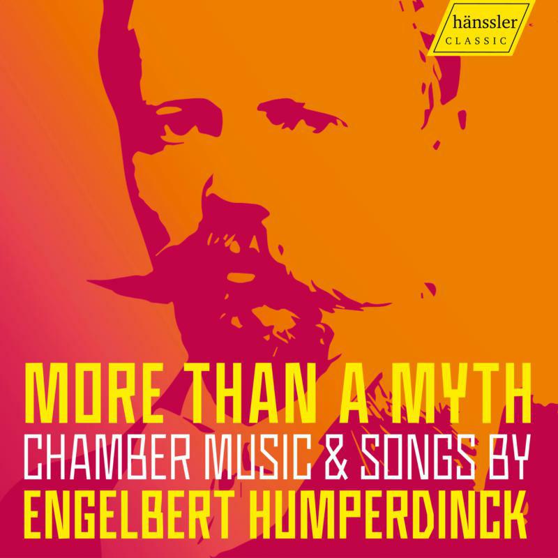 Picture of Various - Engelbert Humperdinck: More than a myth, Chamber music & songs