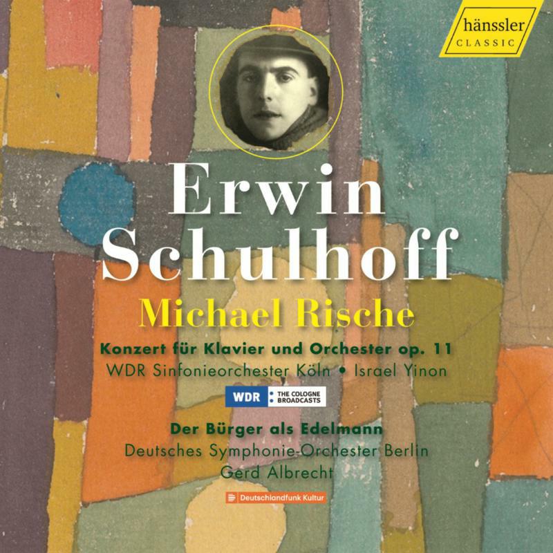 Picture of Various - Erwin Schulhoff: Concert for Piano and Orchestra op.11, Der Buerger als Edelmann