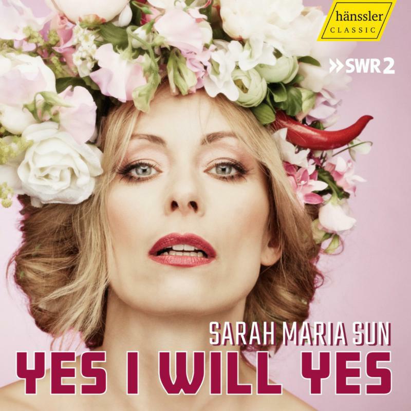 Picture of Sarah Maria Sun - Dieter Schnebel: Yes I Will Yes; Johannes Sch�llhorn: va