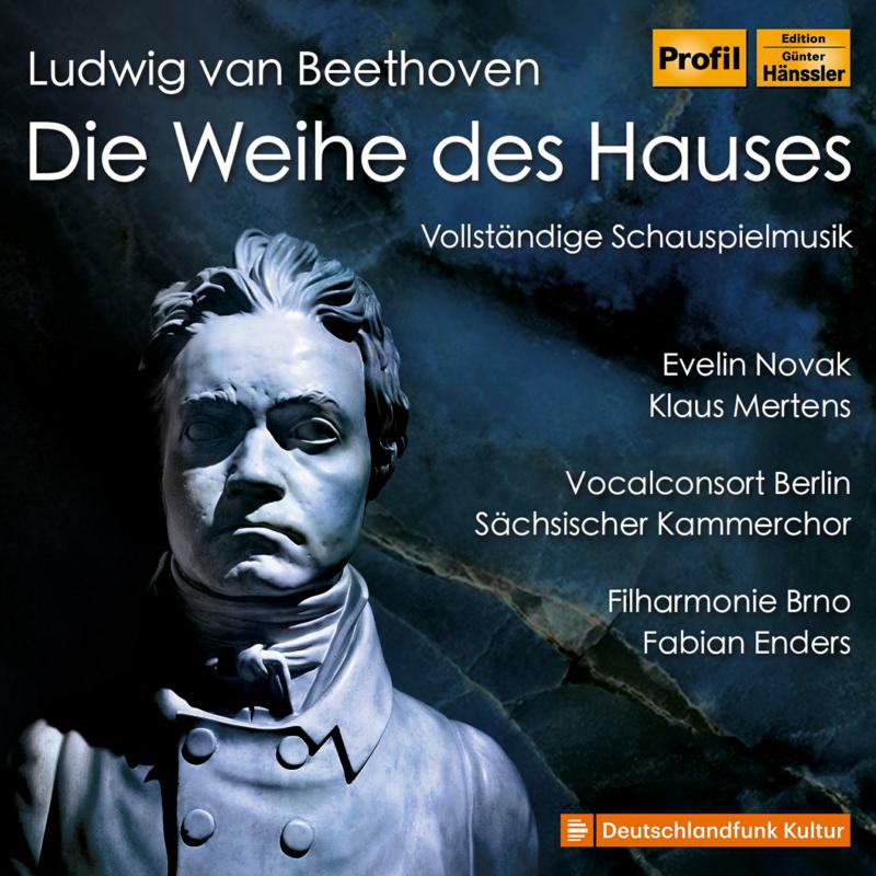 Picture of Filharmonie Brno; Vocalconsort Berlin; S�chischer Kammerchor; Klaus Mertens; Evelin Novak - Ludwig van Beethoven: Die Weihe des Hauses ('The Consecration of the House')