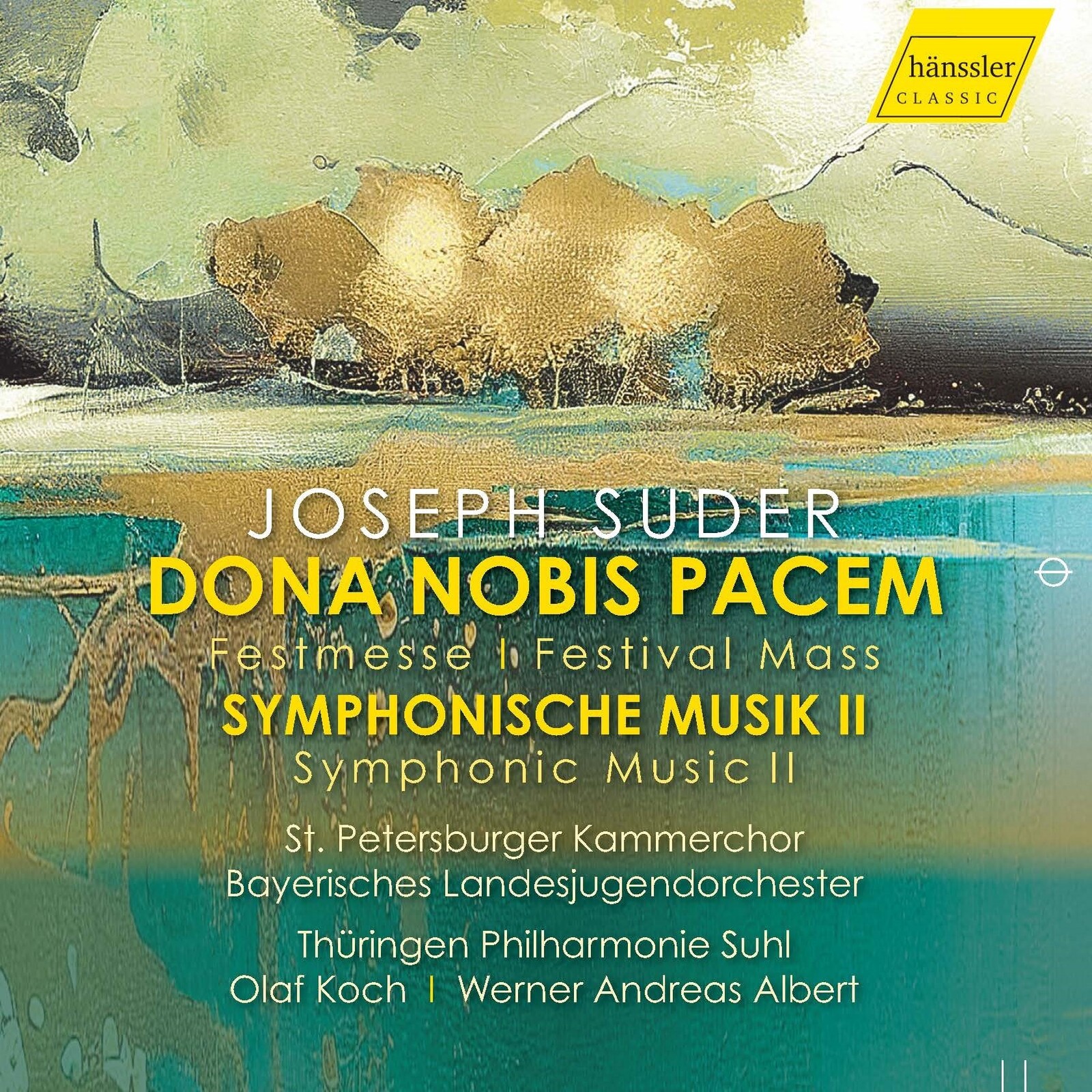 Picture of St Petersburger Kammerchor; Bayerisches Landesjugendorchester; Thuringen-Philharmonie Suhl; Natalie Kornewa; Maria Neilau; Vladimir Mostomoi; Juri Dobrowski; Marlene Hinterberger; Jessica Hartlieb; Werner Andreas Albert; Olaf Koch - Dona Nobis Pacem ('Festival Mass'); Symphonische Musik II ('Symphonic Music II')