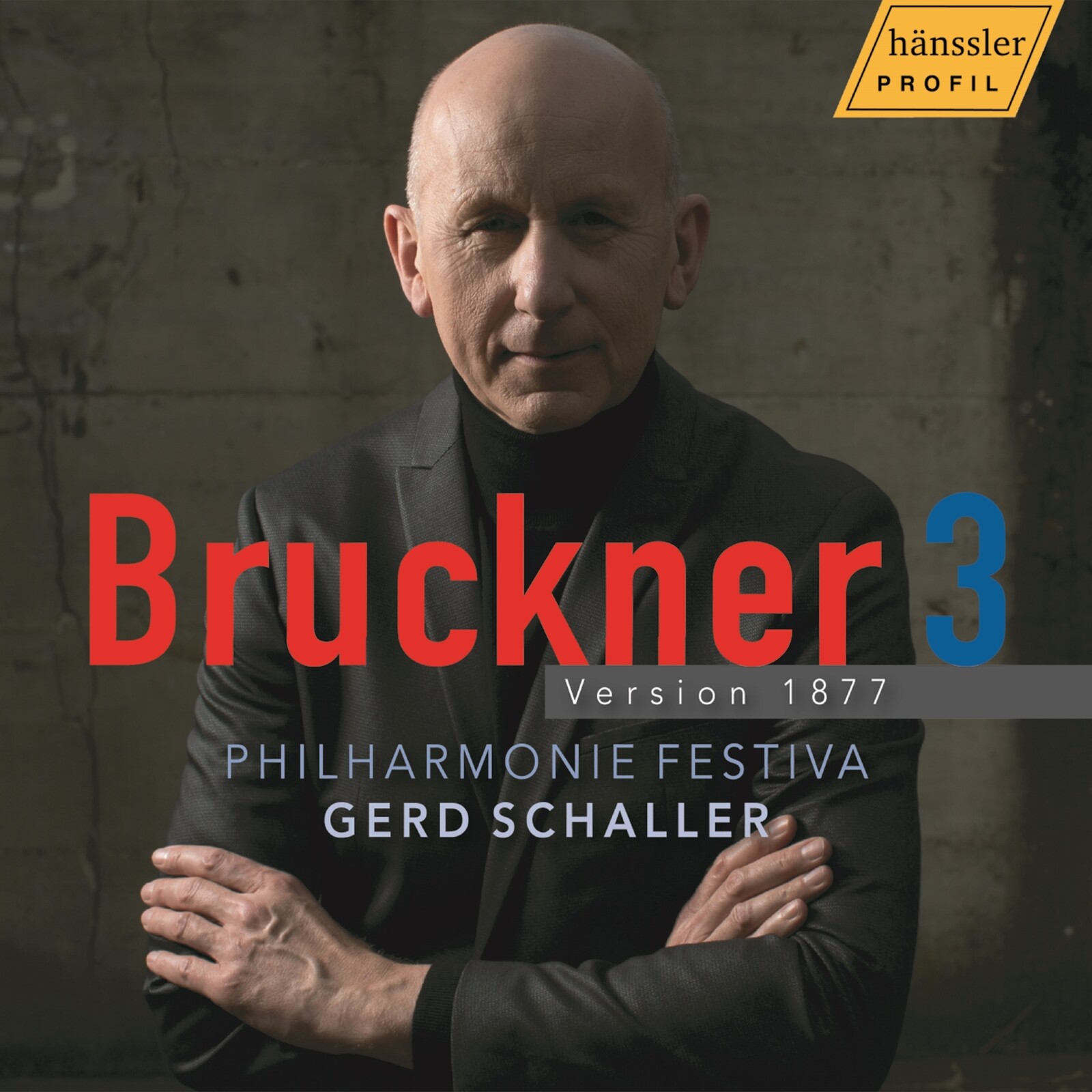 Picture of Philharmonie Festiva; Gerd Schaller - Anton Bruckner: Symphony No. 3 - Version 1877