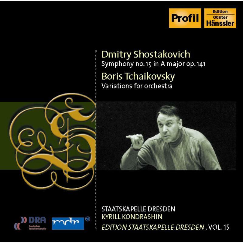 Picture of Staatskapelle Dres:Kondrashin - SHOSTAKOVICH: Symphony No. 15 / TCHAIKOVSKY, B.: Theme and 8 Variations