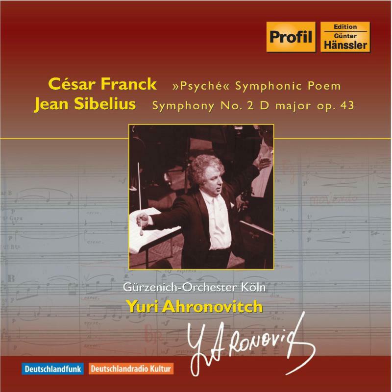Picture of Gurzenich-Orc Koln:Ahronovitch - FRANCK, C.: Psyche / SIBELIUS, J.: Symphony No. 2