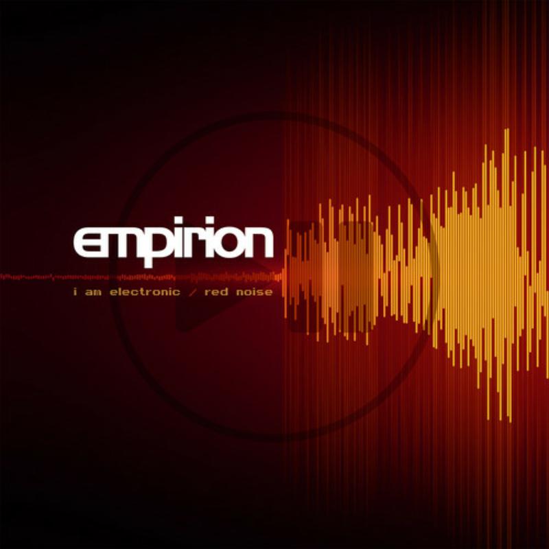 Picture of Empirion - I Am Electronic / Red Noise