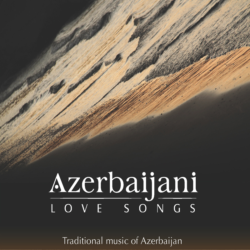 Picture of Various Artists - Azerbaijani Love Songs (Traditional Music of Azerbaijan)