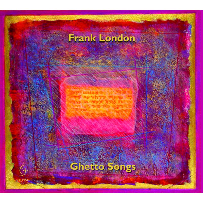 Picture of Frank London - Ghetto Songs