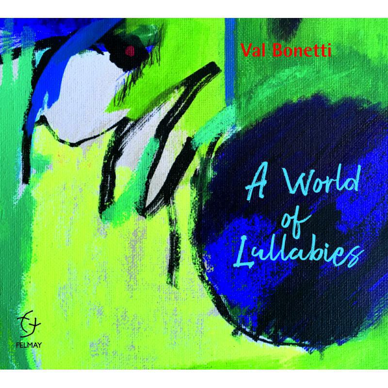 Picture of Val Bonetti - A World Of Lullabies
