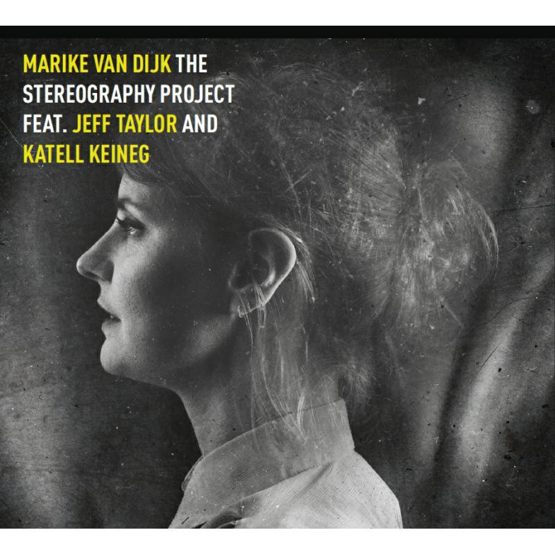 Picture of Marike Van Dijk Feat. Jeff Taylor And  Katell Keineg - The Stereography Project