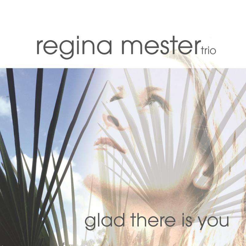 Picture of Regina Mester Trio - Glad There Is You