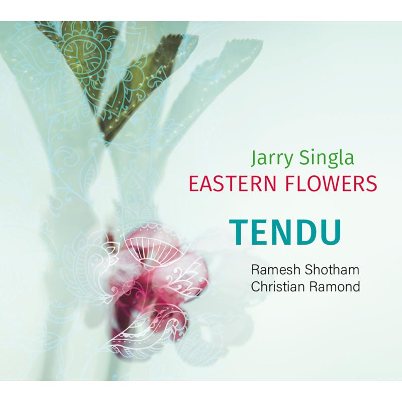 Picture of Jarry Singla EASTERN FLOWERS - Tendu